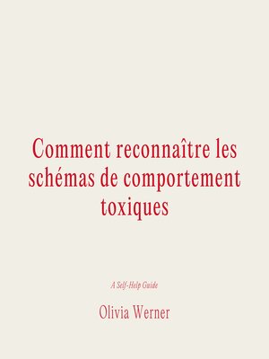 cover image of Comment reconnaître les schémas de comportement toxiques